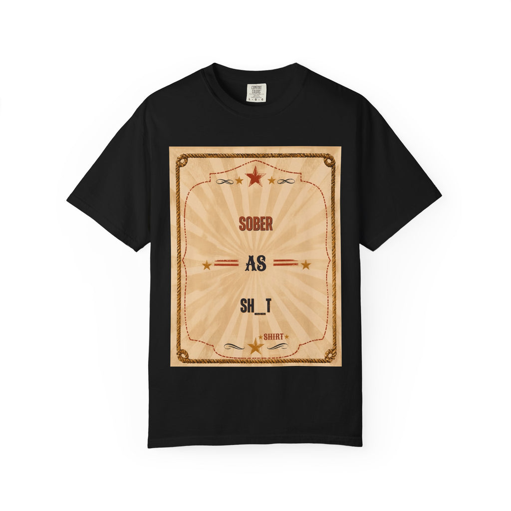 Sober As Sh_t Vintage Poster T-Shirt