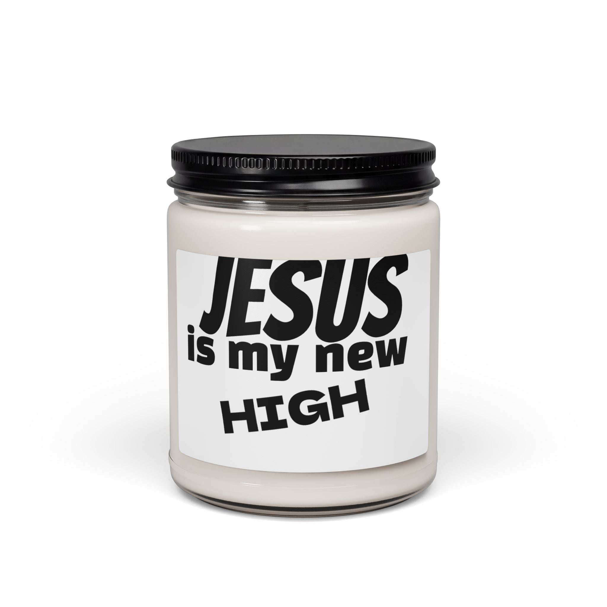 Soy Candle - "Jesus Is My New High" Scented 9oz (Christian Inspirational Gift)