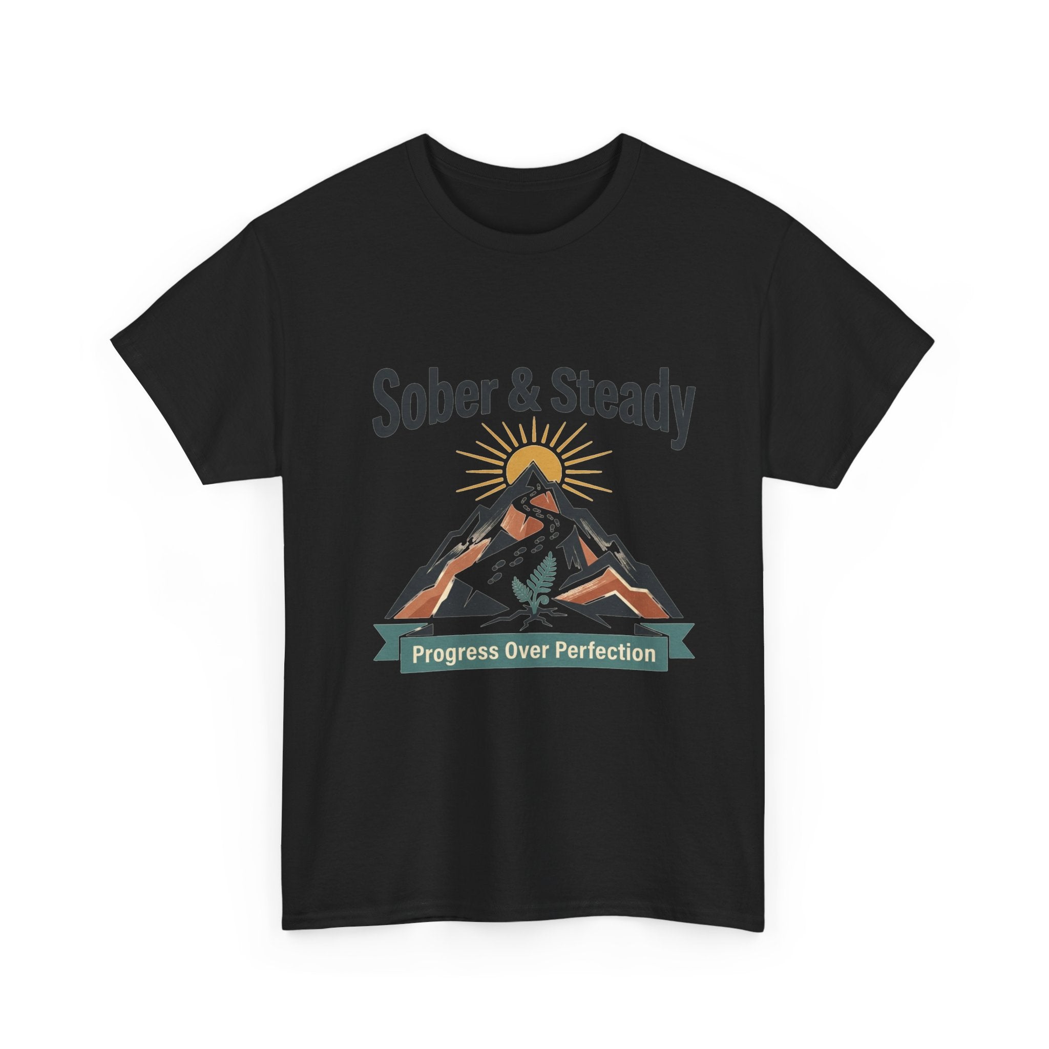 Sober & Steady Tee | Progress Over Perfection Recovery T-Shirt