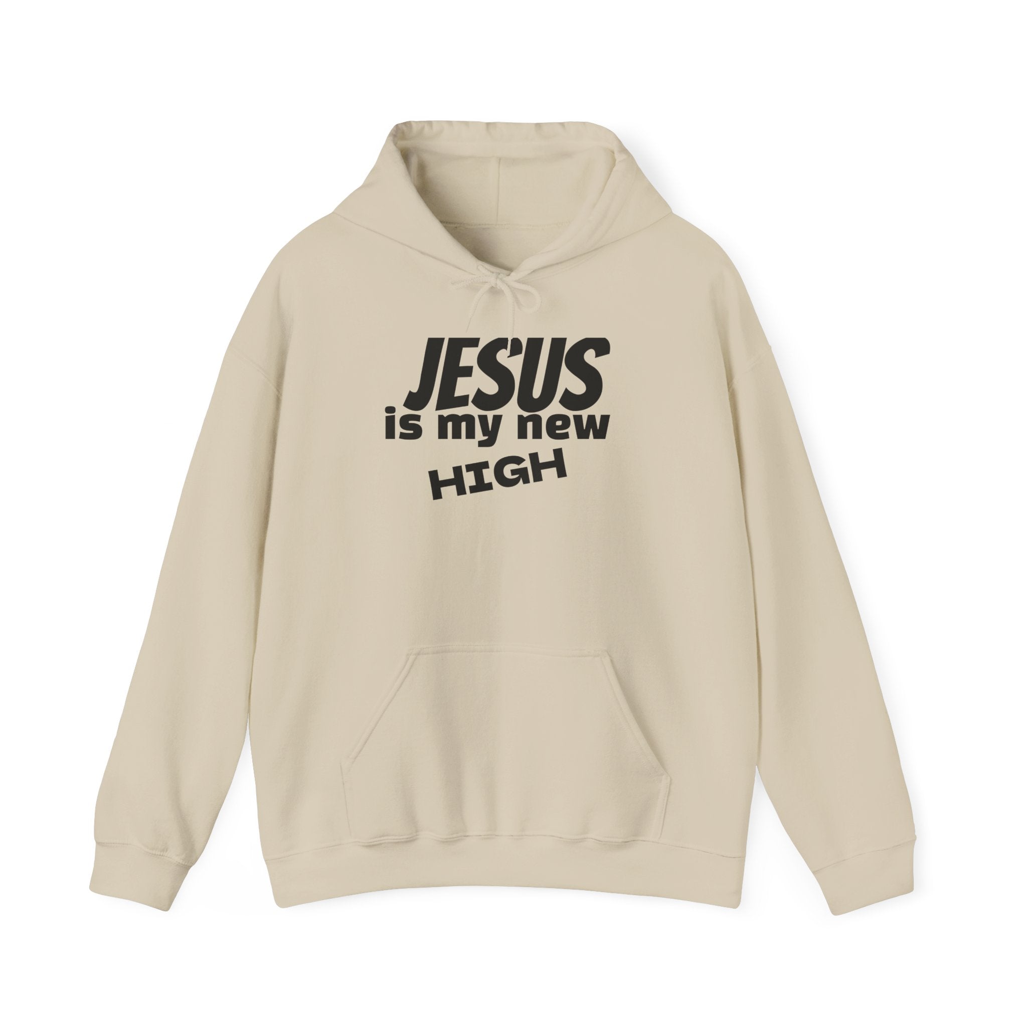Jesus Is My New High Hoodie | Christian Faith Pullover | Sober Gear