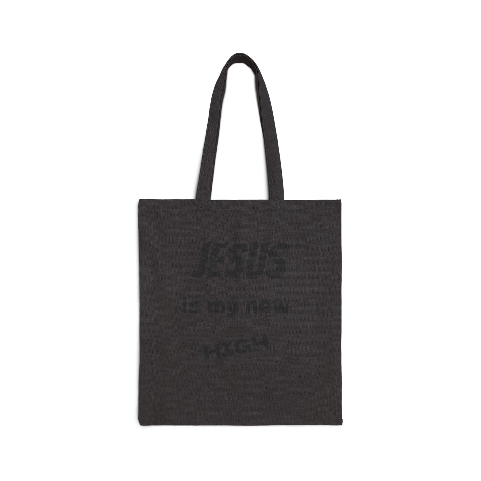 Jesus Is My New High Canvas Tote Bag | Christian Sobriety Accessory